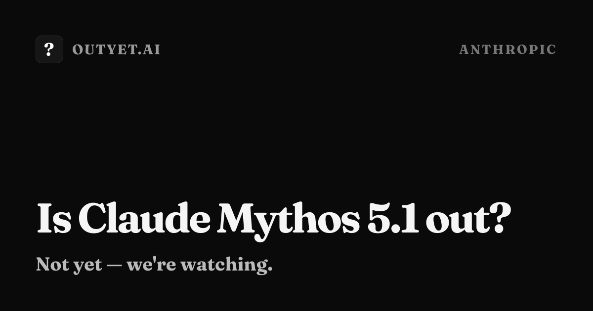Claude Mythos 5.1: Anthropic Reportedly Finishes Training Successor to Suspended Mythos 5 Model