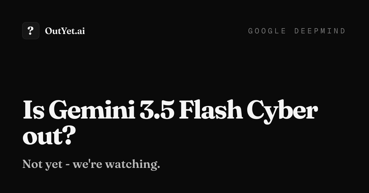 Gemini 3.5 Flash Cyber: Introducing Gemini 3.5 Flash Cyber