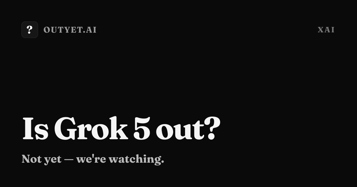 Grok 5: Grok 5 still unreleased as xAI's Q2 window closes — June-30 odds collapse to ~10%